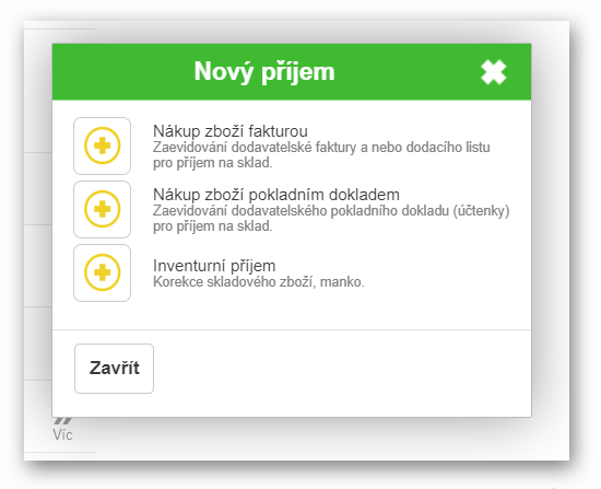 Nový příjem – výběr typu dokladů pro příjem zboží na sklad Nový příjem – výběr typu dokladů pro příjem zboží na sklad